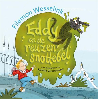 Eddy en de reuzensnottebel, Filemon Wesselink - Ebook - 9789048849345