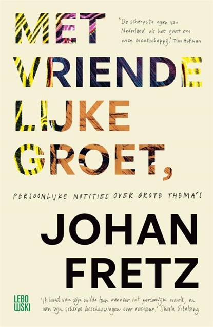 Met vriendelijke groet, Johan Fretz - Paperback - 9789048849598
