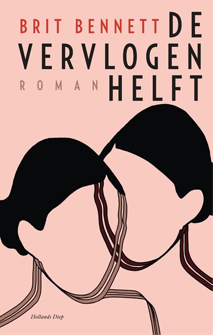 De vervlogen helft, Brit Bennett - Ebook - 9789048851041