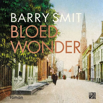 Bloedwonder, Barry Smit - Luisterboek MP3 - 9789048851133