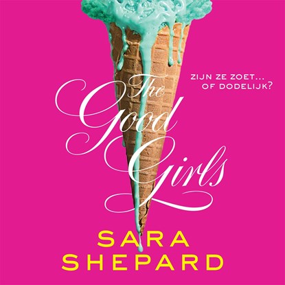 The Good Girls, Sara Shepard - Luisterboek MP3 - 9789048851287