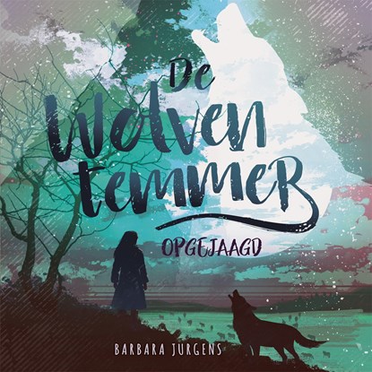 De wolventemmer - Opgejaagd, Barbara Jurgens - Luisterboek MP3 - 9789048851317