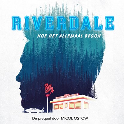 Riverdale, Micol Ostow - Luisterboek MP3 - 9789048851478