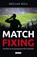 Matchfixing, Declan Hill - Paperback - 9789048851737