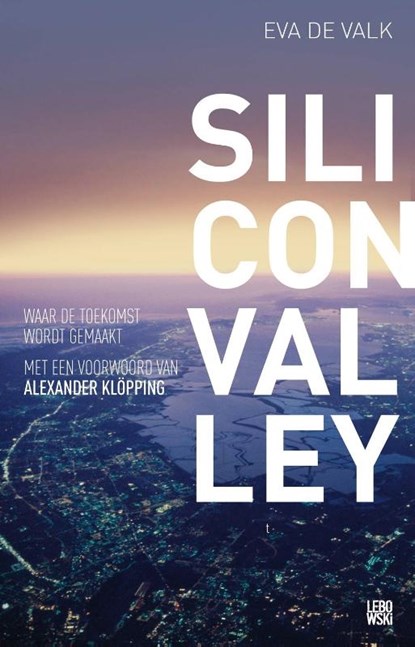 Silicon valley, Eva de Valk - Paperback - 9789048852130