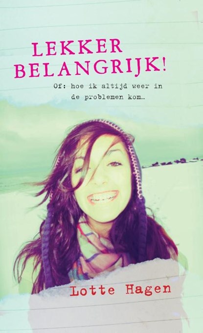 Lekker belangrijk, Lotte Hagen - Paperback - 9789048852147