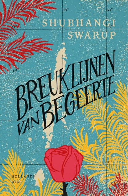 Breuklijnen van begeerte, Shubhangi Swarup - Paperback - 9789048852536
