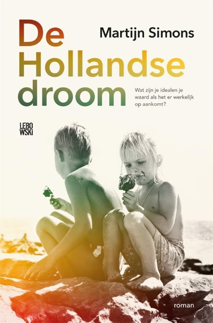 De Hollandse droom, Martijn Simons - Paperback - 9789048853045