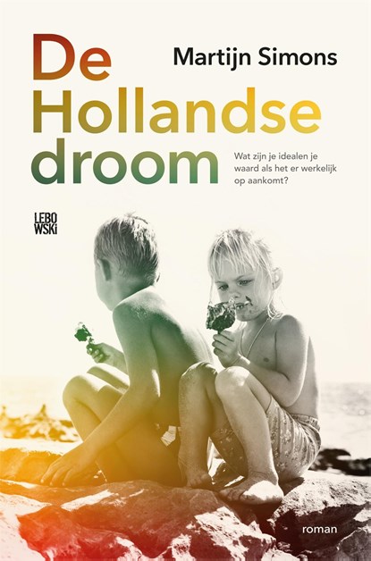 De Hollandse droom, Martijn Simons - Ebook - 9789048853052