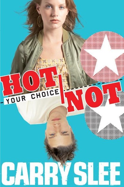 Your choice: Hot or not, Carry Slee - Paperback - 9789048854028