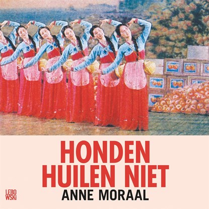 Honden huilen niet, Anne Moraal - Luisterboek MP3 - 9789048854905