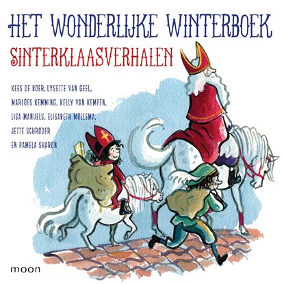 Het wonderlijke winterboek - Sinterklaasverhalen, Elisabeth Mollema ; Pamela Sharon ; Lysette van Geel ; Marloes Kemming - Luisterboek MP3 - 9789048855346