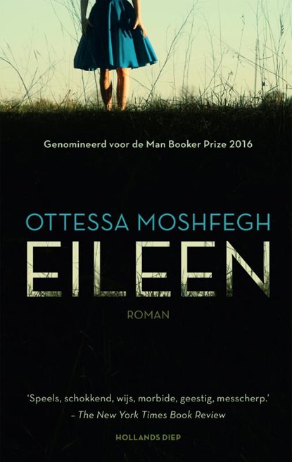 Eileen, Ottessa Moshfegh - Paperback - 9789048855414