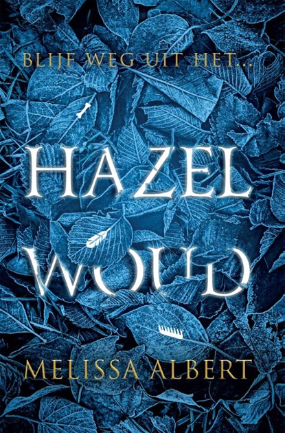 Hazelwoud, Melissa Albert - Paperback - 9789048855896