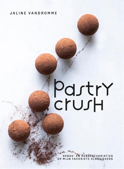 Pastry Crush, Jaline Vandromme - Gebonden - 9789048856398