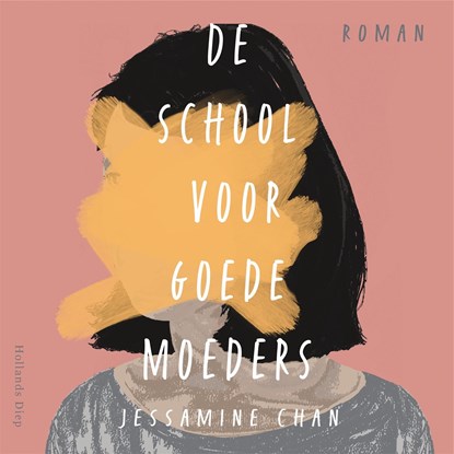 De school voor goede moeders, Jessamine Chan - Luisterboek MP3 - 9789048856718