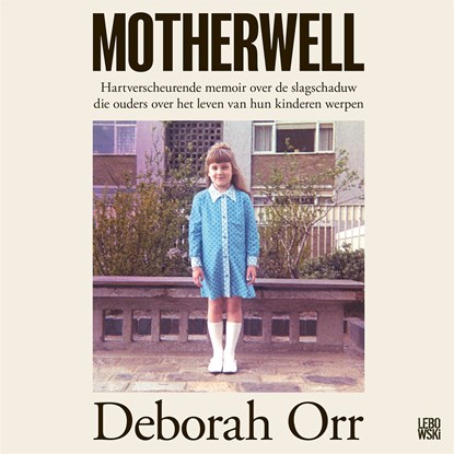 Motherwell, Deborah Orr - Luisterboek MP3 - 9789048857319