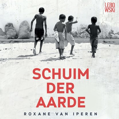 Schuim der aarde, Roxane van Iperen - Luisterboek MP3 - 9789048857388