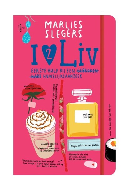 I love Liv 2, Marlies Slegers - Paperback - 9789048857661