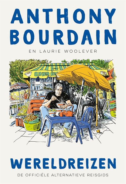 Wereldreizen, Anthony Bourdain - Ebook EPUB - 9789048857906