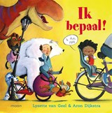 Ik bepaal! | Lysette van Geel | 9789048858620