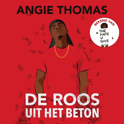 De roos uit het beton, Angie Thomas - Luisterboek MP3 - 9789048858903