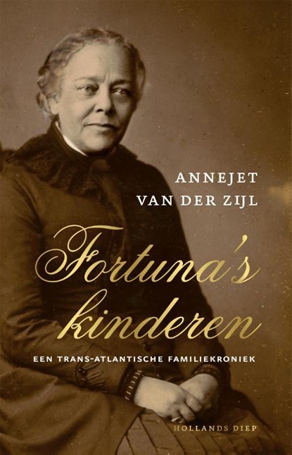 Fortuna's kinderen, Annejet van der Zijl - Gebonden - 9789048858965