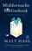 Middernachtbibliotheek, Matt Haig - Paperback - 9789048860067