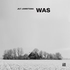 Was | Jilt Jorritsma | 