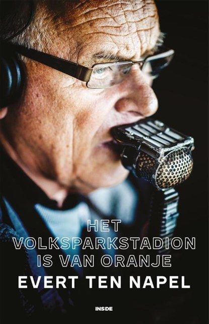 Het Volksparkstadion is van Oranje, Evert ten Napel - Paperback - 9789048860951