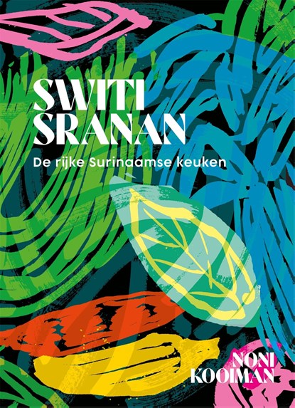 Switi Sranan, Noni Kooiman - Ebook - 9789048861033
