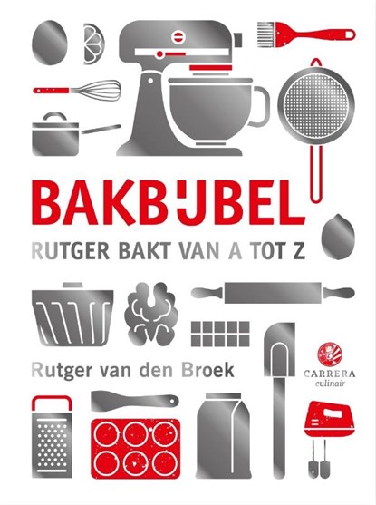 Bakbijbel, Rutger van den Broek - Gebonden - 9789048861262