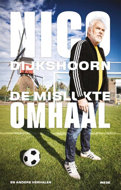 De mislukte omhaal, Nico Dijkshoorn - Paperback - 9789048861415