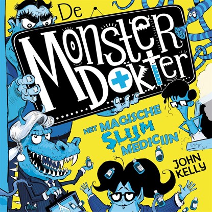 Het magische slijmmedicijn, John Kelly - Luisterboek MP3 - 9789048863129