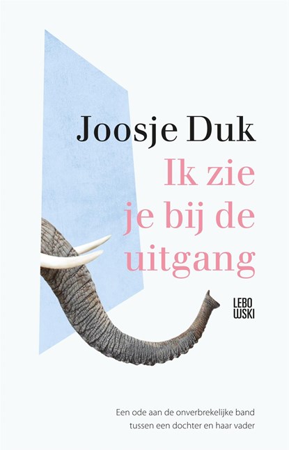 Ik zie je bij de uitgang, Joosje Duk - Ebook - 9789048863204