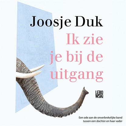 Ik zie je bij de uitgang, Joosje Duk - Luisterboek MP3 - 9789048863211