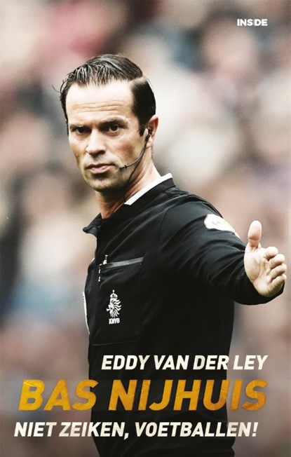 Bas Nijhuis, Eddy van der Ley - Paperback - 9789048863228