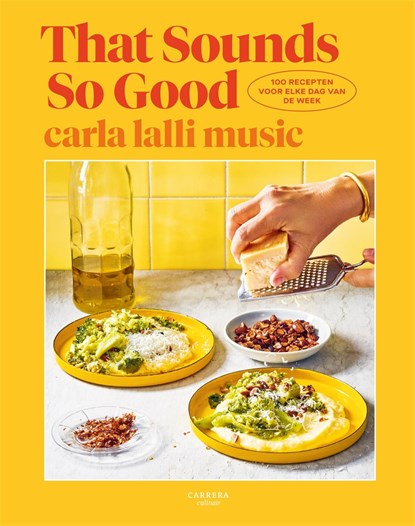 That Sounds So Good, Carla Lalli Music - Ebook - 9789048863693