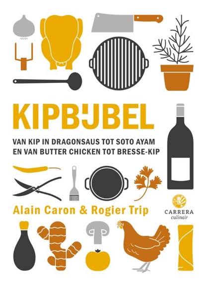Kipbijbel, Alain Caron ; Rogier Trip - Gebonden - 9789048863723