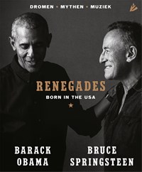 Renegades | Barack Obama ; Bruce Springsteen | 