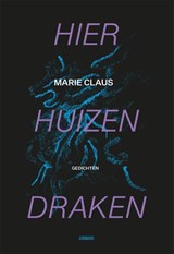 Hier huizen draken - Marie Claus - 9789048864058