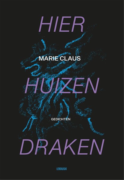 Hier huizen draken, Marie Claus - Ebook - 9789048864065