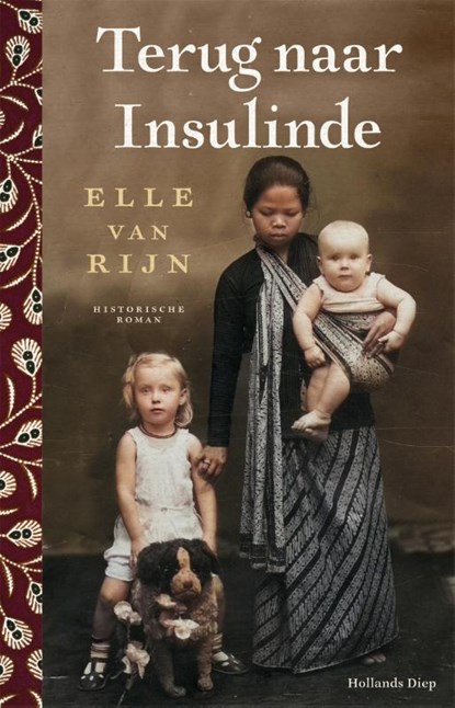 Terug naar Insulinde, Elle van Rijn - Paperback - 9789048864522