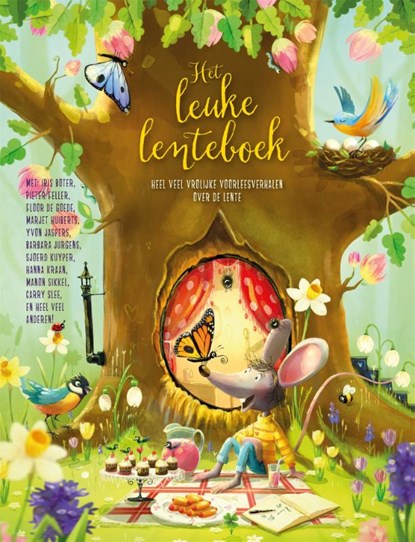 Het leuke lenteboek, Diverse auteurs ; Manon Sikkel ; Iris Boter ; Pamela Sharon ; Mariken Jongman ; Floor de Goede ; Cora Sakalli ; Lucas van de Meerendonk ; Marjet Huiberts ; Ruby Coene ; Elisabeth Mollema ; Marloes Kemming ; Karine Jekel - Gebonden - 9789048864553