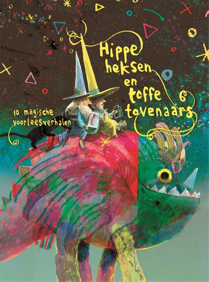 Hippe heksen en toffe tovenaars, Karine Jekel ; Pamela Sharon ; Marloes Kemming ; Cora Sakalli ; Ruby Coene ; Willemijn Kranendonk ; Lucas van de Meerendonk ; Kelly van Kempen ; Anke Kranendonk ; Femke Dekker - Ebook EPUB - 9789048864782