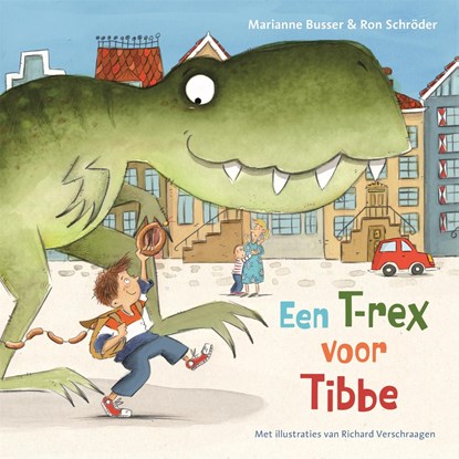 Een T-rex voor Tibbe, Marianne Busser ; Ron Schröder - Gebonden - 9789048864881