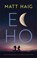 Echo, Matt Haig - Paperback - 9789048865826