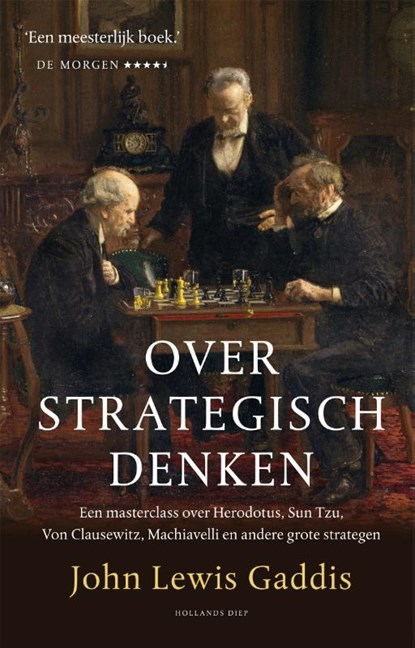 Over strategisch denken, John Lewis Gaddis - Paperback - 9789048866472