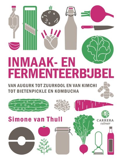 Inmaak- en fermenteerbijbel, Simone van Thull - Gebonden - 9789048866489