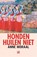 Honden huilen niet, Anne Moraal - Paperback - 9789048866656